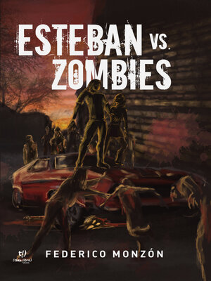 cover image of Esteban vs. los zombies